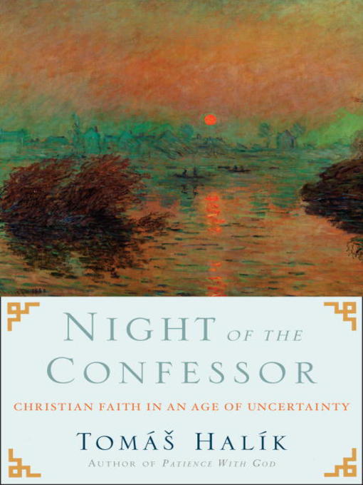 Title details for Night of the Confessor by Tomas Halik - Available